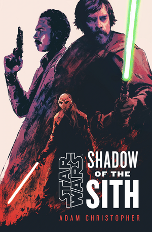 Shadow of the Sith by Adam Christopher