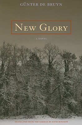New Glory by Günter de Bruyn