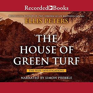 The House of Green Turf by Ellis Peters