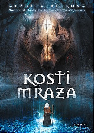 Kosti Mraza by Alžběta Bílková