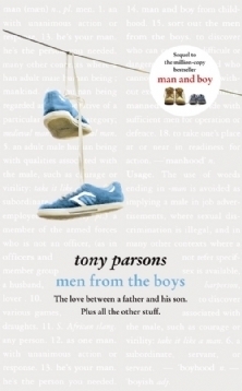 Men From The Boys by Tony Parsons