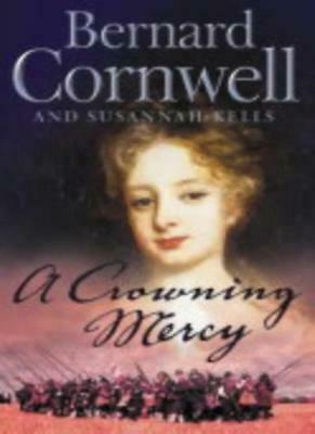 A Crowning Mercy by Bernard Cornwell