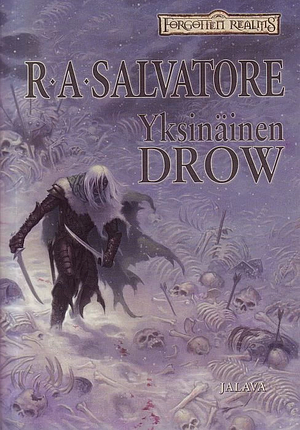 Yksinäinen Drow by R.A. Salvatore