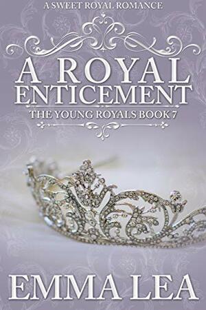 A Royal Enticement by Emma Lea