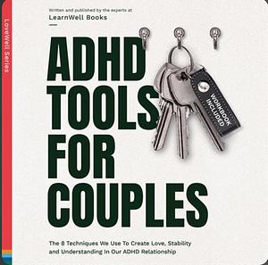 ADHD Tools for Couples by LearnWell Books