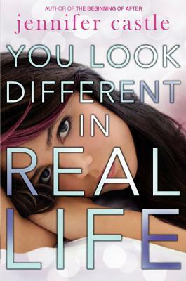 You Look Different in Real Life by Jennifer Castle