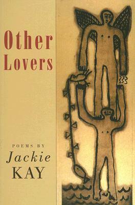 Other Lovers by Jackie Kay
