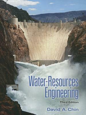 Water-Resources Engineering by David Chin
