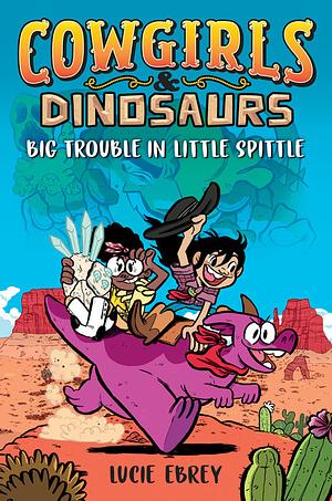 Big Trouble in Little Spittle by Lucie Ebrey