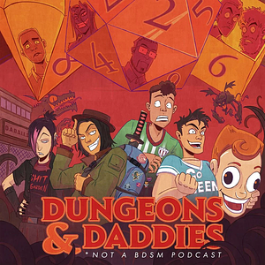 Dungeons & Daddies: Campaign 2 (on-going) by Matt Arnold, Anthony Burch, Will Campos, Beth May, Freddie Wong