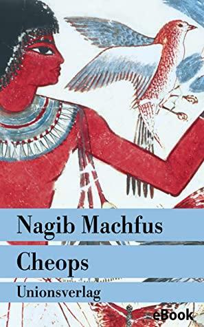 Cheops: Roman by Naguib Mahfouz