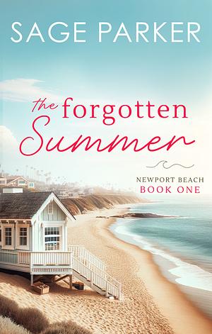 The Forgotten Summer by Sage Parker