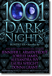 1001 Dark Nights: Bundle Six by Laura Wright, Jennifer L. Armentrout, Kennedy Layne, Donna Grant, Alexandra Ivy, Rebecca Yarros, Lorelei James