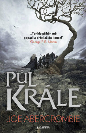 Půl krále by Joe Abercrombie