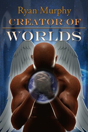 Creator of Worlds by Ryan Murphy