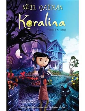 Koralina by Neil Gaiman