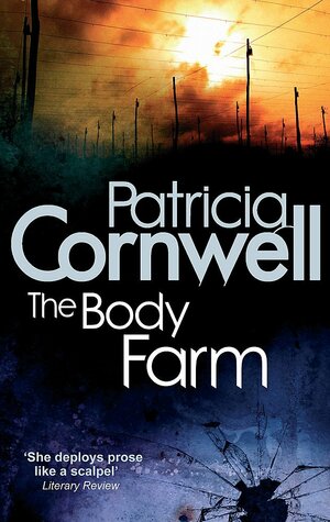 The Body Farm by Patricia Cornwell
