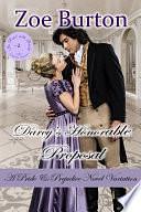 Darcy's Honorable Proposal: A Pride &amp; Prejudice Novel Variation by Zoe Burton