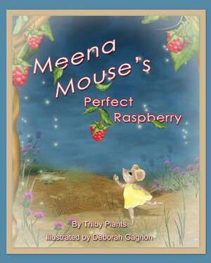 Meena Mouse's Perfect Raspberry by Trilby Plants