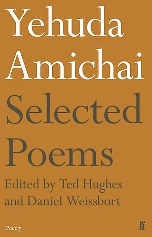 Selected Poems by Yehuda Amichai