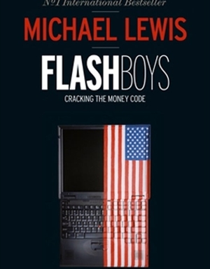 Flash Boys by Michael Lewis