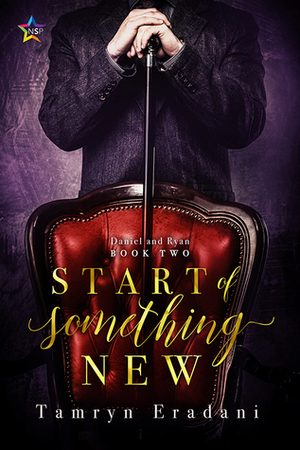 The Start of Something New by Tamryn Eradani