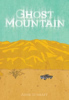 Ghost Mountain by Anne Schraff