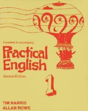 Practical English 1: Audio Tape by Tim Harris, Allan Rowe