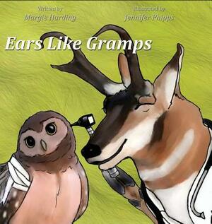 Ears Like Gramps by Margie Harding