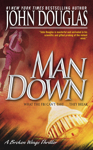 Man Down by David Terrenoire, John E. Douglas