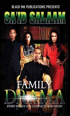 Family Drama by Sa'id Salaam