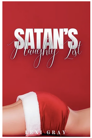 Satan's Naughty List by Lexi Gray