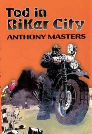 Tod in Biker City by Anthony Masters