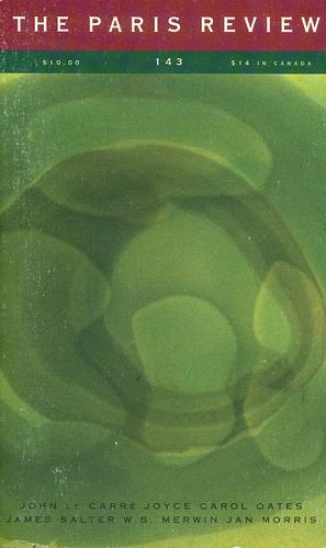 The Paris Review #143 by Jan Morris, Charlie Smith, Joyce Carol Oates, John le Carré, Rachel Wetzsteon, Padgett Powell, William Logan, James Salter, David Means, W. S. Merwin