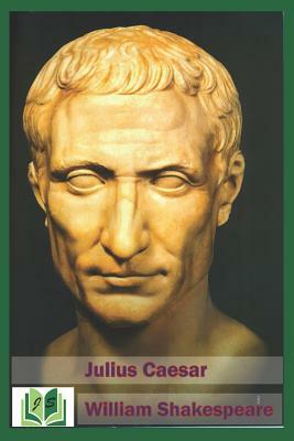 Julius Caesar by William Shakespeare