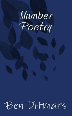 Number Poetry by Ben Ditmars