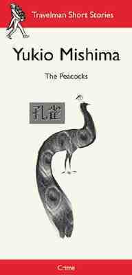 The Peacocks by Yukio Mishima