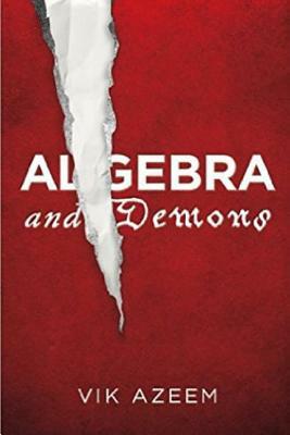 Algebra and Demons by Vik Azeem