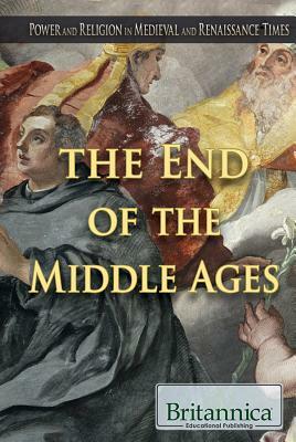 The End of the Middle Ages by 