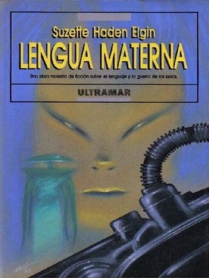 Lengua materna by Suzette Haden Elgin