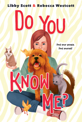 Do You Know Me? by Rebecca Westcott, Libby Scott