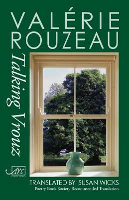 Talking Vrouz by Valerie Rouzeau