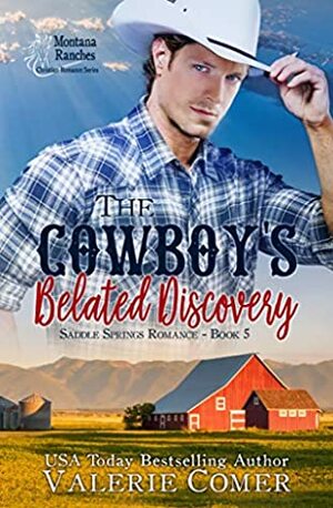 The Cowboy's Belated Discovery by Valerie Comer