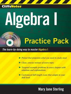 CliffsNotes Algebra I Practice Pack [With CDROM] by Mary Jane Sterling