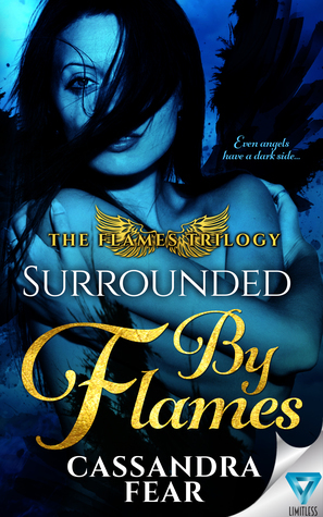 Surrounded by Flames by Cassandra Fear