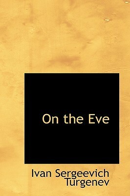 On the Eve by Ivan Turgenev