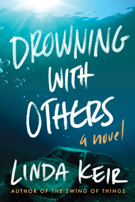 Drowning with Others by Linda Keir