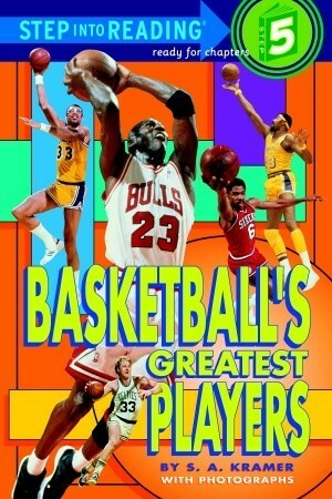 Basketball's Greatest Players by Sydelle Kramer