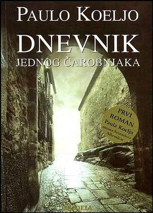 Dnevnik jednog čarobnjaka by Paulo Coelho