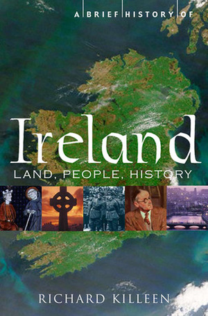 A Brief History of Ireland by Richard Killeen